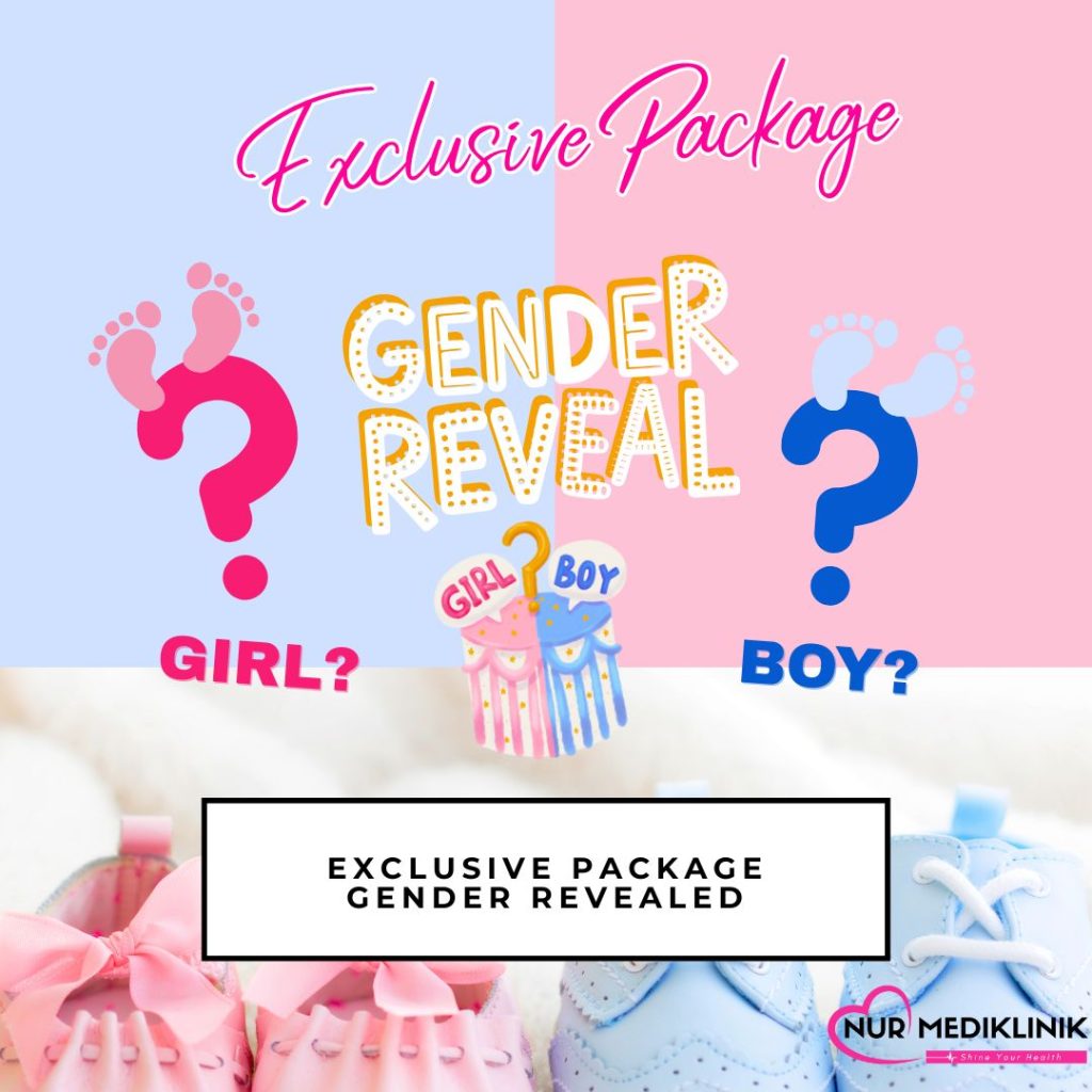 Nur Mediklinik Exclusive Package Gender Revealed - 3 in 1 - Gender Scan + Growth Scan + Gender Revealed Suprised Box/Bag