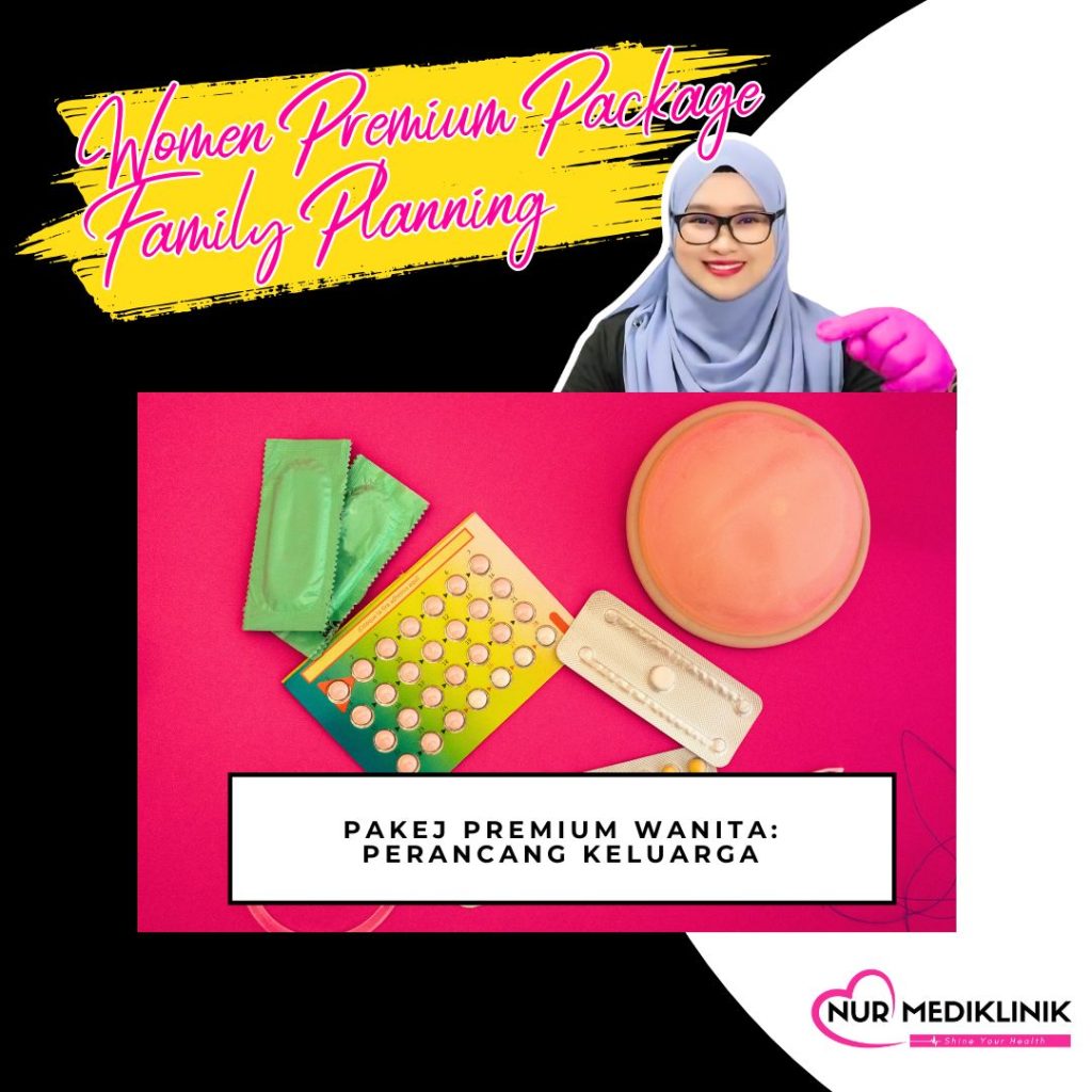 Women Premium Package Nur Mediklinik - Family Planning