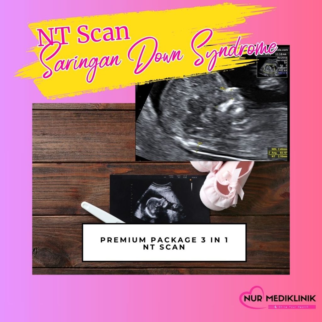 Nur Mediklinik Premium Package 3 in 1 - nt scan di Tawau Sabah